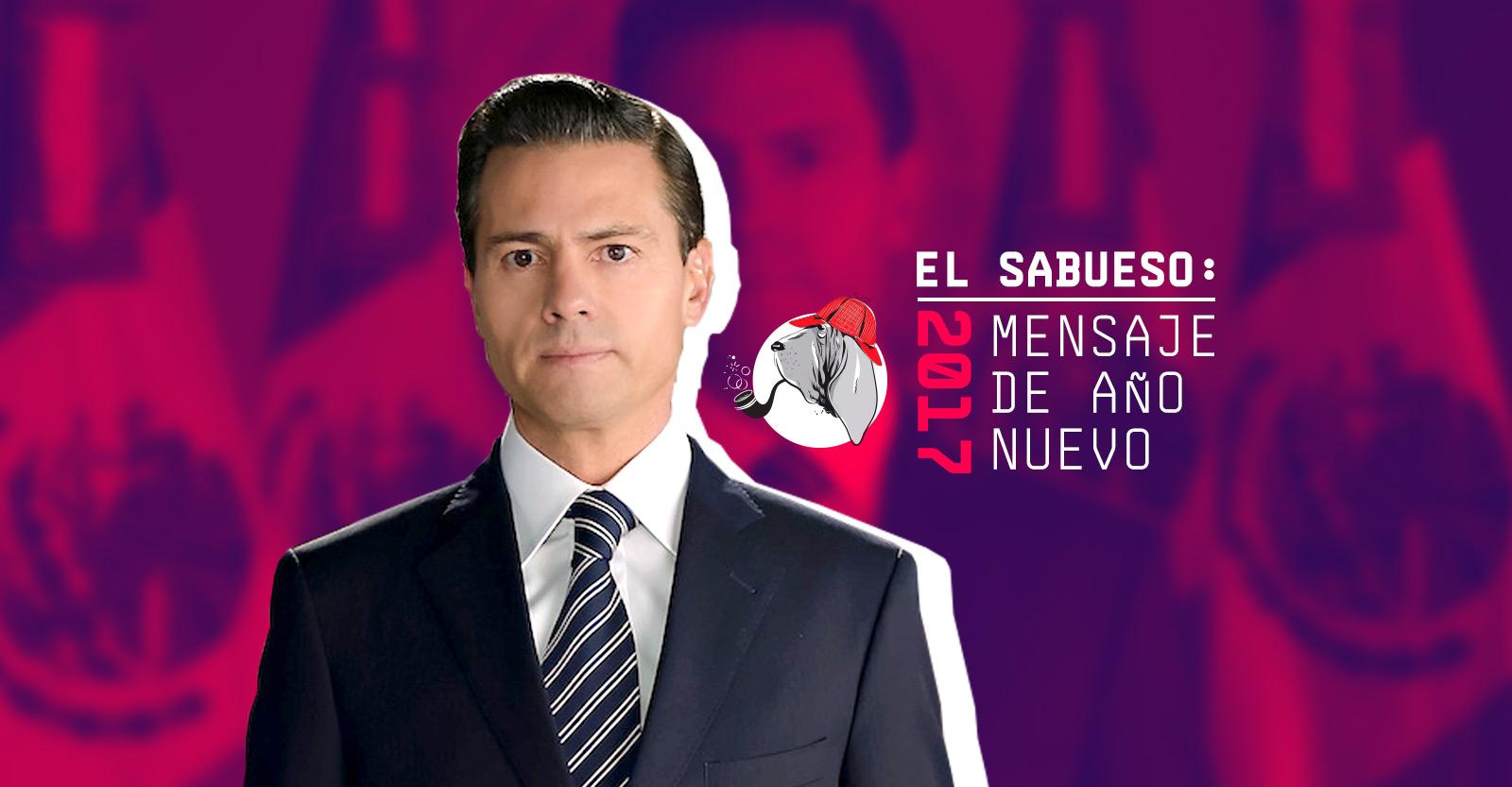 Más mentiras que verdades: El Sabueso olfatea el mensaje de Año Nuevo de Peña Nieto