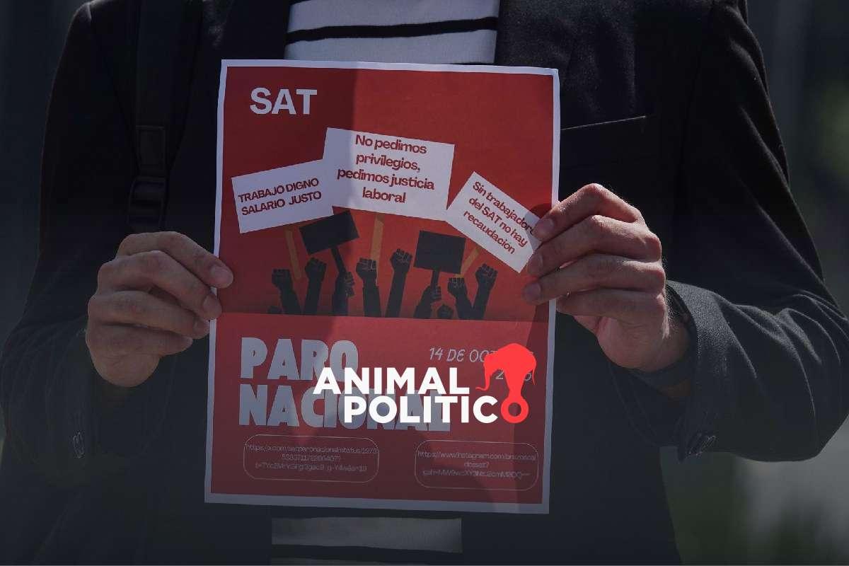 Paro del SAT: ¿qué exigen los trabajadores?