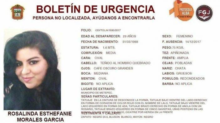 Hallan el cuerpo de Rosalinda Esthefanie; antes de desaparecer abordó un taxi en Toluca
