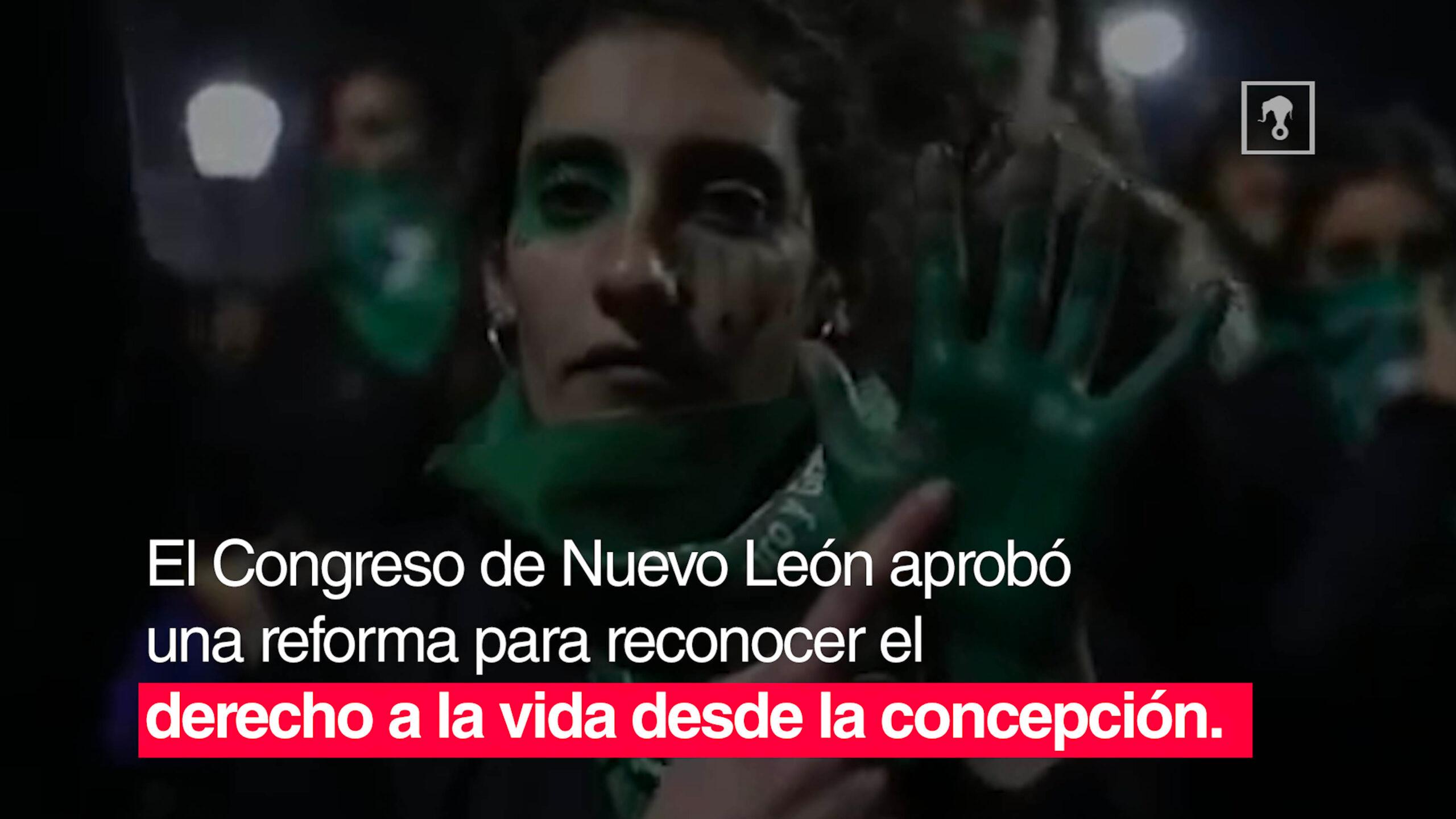 Nuevo León aprueba “el derecho a la vida desde la concepción”