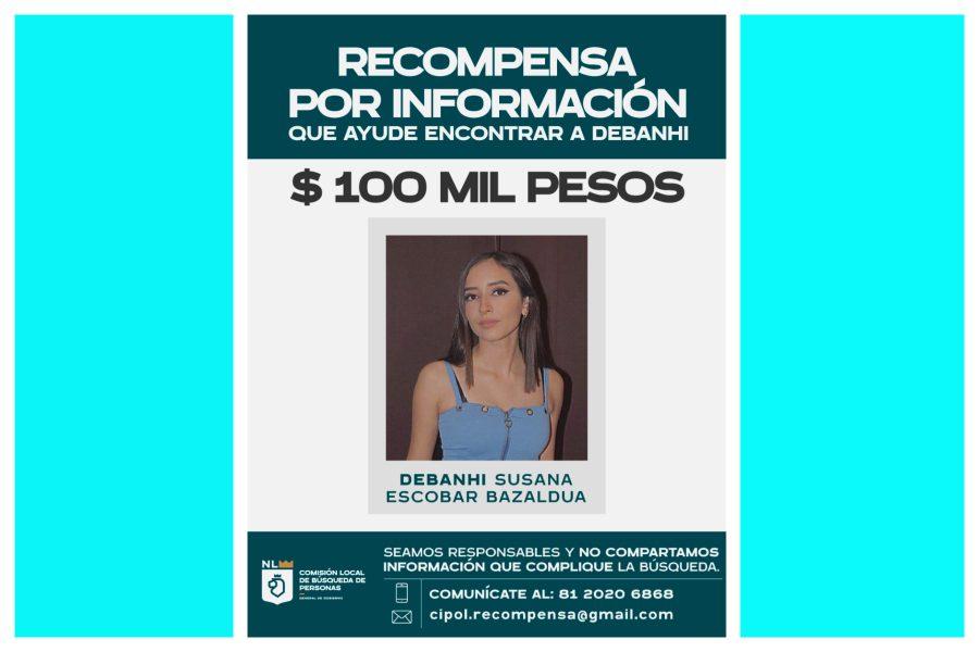 La Comisión de Búsqueda de Nuevo León ofrece 100 mil pesos de recompensa por información para localizar a Debanhi Escobar