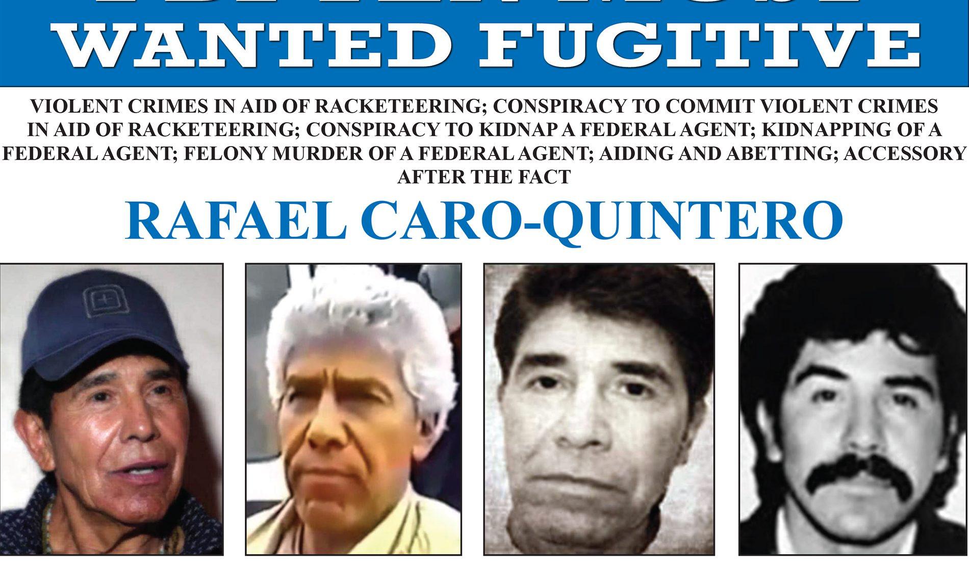 Incluyen a Caro Quintero en los más buscados del FBI; ofrecen 20 mdd por datos de su paradero