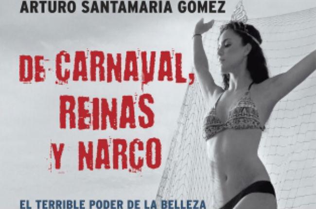 Capítulo de regalo: ‘De carnaval, reinas y narco’